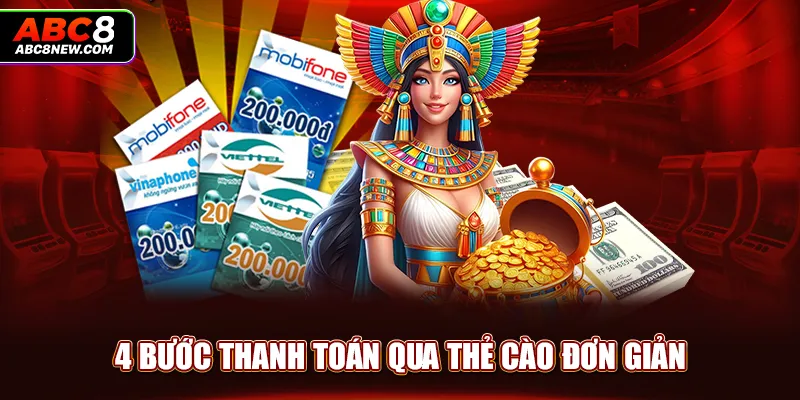 4 bước thanh toán qua thẻ cào đơn giản