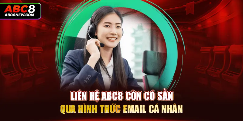 Liên hệ ABC8 còn có sẵn qua hình thức email cá nhân