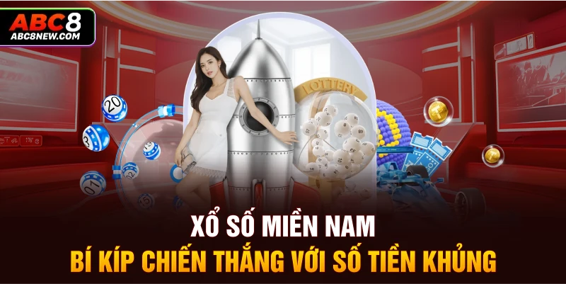 Xổ Số Miền Nam | Bí Kíp Chiến Thắng Với Số Tiền Khủng