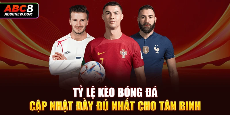 Tỷ lệ kèo bóng đá